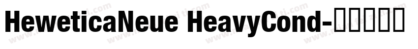 HeweticaNeue HeavyCond字体转换